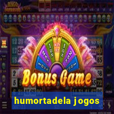 humortadela jogos